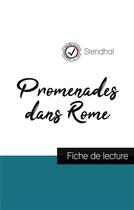 Couverture du livre « Promenades dans Rome, de Stendhal ; fiche de lecture » de  aux éditions Comprendre La Litterature