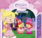 Couverture du livre « Chloe magique princesse » de Moonscoop aux éditions Les Livres Du Dragon D'or