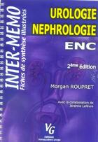 Couverture du livre « Urologie Nephrologie » de Morgan Roupret aux éditions Vernazobres Grego