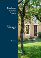 Couverture du livre « Virage » de Stephanie Glenat-Cassan aux éditions Theles