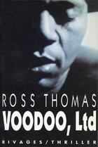 Couverture du livre « Voodoo, ltd » de Ross Thomas aux éditions Rivages