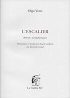 Couverture du livre « L'escalier » de Olga Votsi aux éditions Taillis Pre