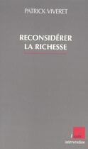 Couverture du livre « Reconsiderer la richesse » de Patrick Viveret aux éditions Editions De L'aube