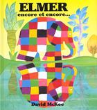 Couverture du livre « Elmer encore et encore » de David Mckee aux éditions Kaleidoscope