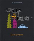 Couverture du livre « Suis la ligne » de Laura Ljungkvist aux éditions Circonflexe