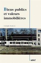 Couverture du livre « Biens publics et valeurs immobilières » de Beckerich aux éditions Adef