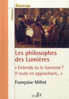 Couverture du livre « Les philosophes des Lumières » de Françoise Millot aux éditions Les Bons Caracteres