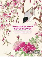 Couverture du livre « Kingfisher on a lotus flower : birds ofJapan » de Anne Sefrioui aux éditions Prestel