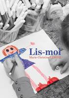 Couverture du livre « Lis-moi » de Marie-Christine Lemire aux éditions Baudelaire