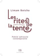 Couverture du livre « Les rites de la tente » de Limam Boicha aux éditions L'atelier Du Tilde