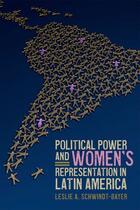 Couverture du livre « Political Power and Women's Representation in Latin America » de Schwindt-Bayer Leslie A aux éditions Oxford University Press Usa