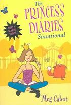 Couverture du livre « THE PRINCESS DIARIES: SIXSATIONAL » de Meg Cabot aux éditions Pan Macmillan