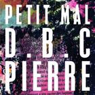 Couverture du livre « Petit mal » de D.B.C. Pierre aux éditions Faber Et Faber