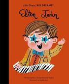 Couverture du livre « Little people, big dreams Tome 51 : Elton John » de Maria Isabel Sanchez Vegara aux éditions Frances Lincoln