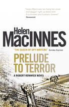Couverture du livre « Prelude to Terror » de Macinnes Helen aux éditions Titan Digital
