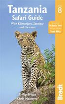 Couverture du livre « Tanzania safari guide » de Philip Briggs et Chris Mcintyre aux éditions Bradt