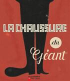 Couverture du livre « La chaussure du géant » de Jean-Francois Martin et Clair Arthur aux éditions Pere Castor