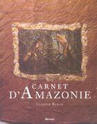 Couverture du livre « Carnets D'Amazonie » de Claudie Baran aux éditions Flammarion