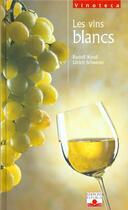 Couverture du livre « Les Vins Blancs » de Rudolf Knoll aux éditions Fleurus