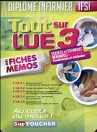 Couverture du livre « Tout sur l'UE 3 ; diplôme d'état infirmier ; IFSI » de Kamel Abbadi aux éditions Foucher