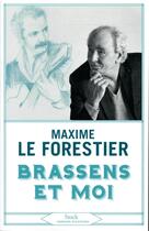 Couverture du livre « Brassens et moi » de Leforestier Maxime aux éditions Stock
