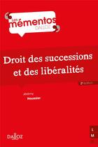 Couverture du livre « Droit des successions et des libéralités (2e édition) » de Jeremy Houssier aux éditions Dalloz