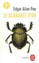 Couverture du livre « Le scarabée d'or » de Edgar Allan Poe aux éditions Le Livre De Poche