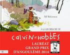 Couverture du livre « Calvin et Hobbes Hors-Série : à la recherche de Calvin et Hobbes ; catalogue de l'exposition » de Bill Watterson aux éditions Hors Collection