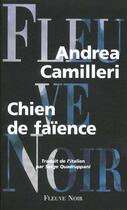 Couverture du livre « Chien de faïence » de Andrea Camilleri aux éditions Fleuve Editions