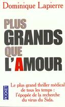 Couverture du livre « Plus grands que l'amour » de Dominique Lapierre aux éditions Pocket