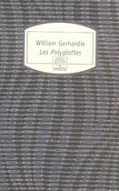 Couverture du livre « Les polyglottes » de William Gerhardie aux éditions Motifs
