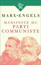 Couverture du livre « Manifeste du parti communiste » de Karl Marx et Friedrich Engels aux éditions J'ai Lu