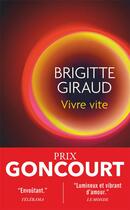 Couverture du livre « Vivre vite » de Brigitte Giraud aux éditions J'ai Lu