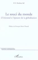 Couverture du livre « Le souci du monde - l'universel a l'epreuve de la globalisation » de El H Ibrahima Sall aux éditions L'harmattan