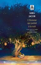 Couverture du livre « L'homme qui parlait à la nuit » de Mira Jacob aux éditions Actes Sud