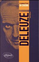 Couverture du livre « Deleuze » de Daniel Adjerad aux éditions Ellipses