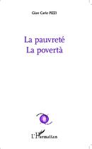 Couverture du livre « La pauvreté ; la povertà » de Gian Carlo Pizzi aux éditions L'harmattan