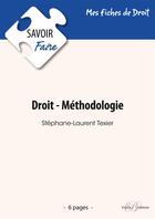 Couverture du livre « Droit ; méthodologie » de Stephane-Laurent Texier aux éditions Enrick B.