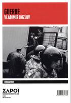 Couverture du livre « Guerres » de Vladimir Kozlov aux éditions La Manufacture De Livres