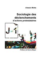 Couverture du livre « Sociologie des déclenchements d'actions protestataires » de Alessio Motta aux éditions Croquant