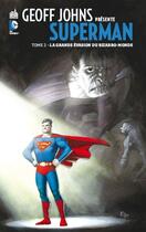 Couverture du livre « Geoff Johns présente Superman Tome 2 » de John Johns et Collectif aux éditions Urban Comics