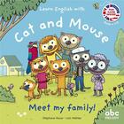 Couverture du livre « Learn english with cat and mouse : meet my family » de Loic Mehee et Stephane Husar aux éditions Abc Melody