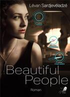 Couverture du livre « Beautiful people » de Sardjeveladze Levan aux éditions Libre2lire