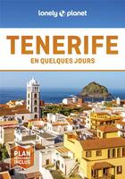 Couverture du livre « Tenerife en quelques jours 3ed » de Lonely Planet aux éditions Lonely Planet France