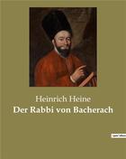 Couverture du livre « Der rabbi von bacherach » de Heinrich Heine aux éditions Culturea