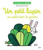 Couverture du livre « Un petit lapin » de Mathis et Aurore Petit aux éditions Milan