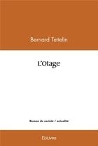 Couverture du livre « L'otage » de Bernard Tettelin aux éditions Edilivre