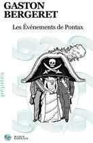 Couverture du livre « Les évènements de Pontax » de Bergeret Gaston aux éditions Marie Barbier