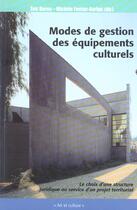 Couverture du livre « Mode de gestion des equipements culturels » de Ferrier/Barbut aux éditions Pu De Grenoble