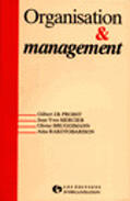 Couverture du livre « Organisation et management » de Jean-Yves Mercier et G.J.B. Probst et O. Bruggimann et A. Rakotobarison aux éditions Organisation